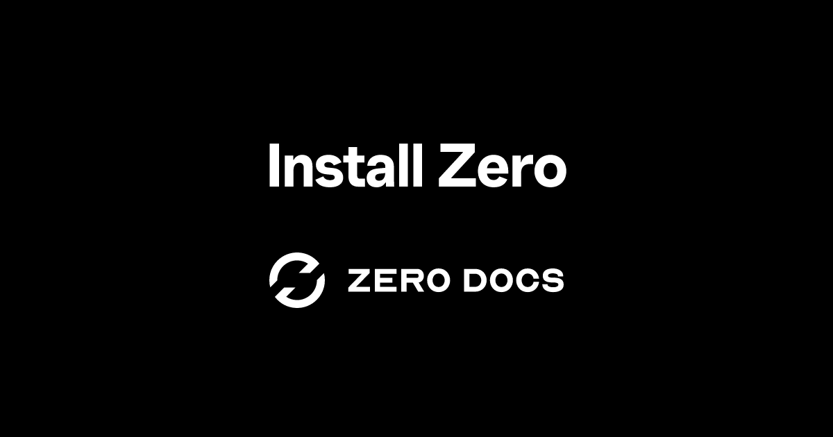 Install Zero